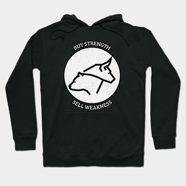 Buy Strength Sell Weakness Hoodie by BERMA Art